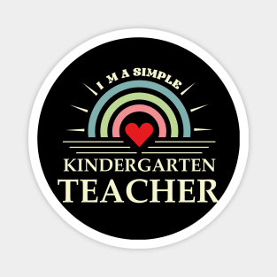 I'm A Simple Kindergarten Teacher Magnet